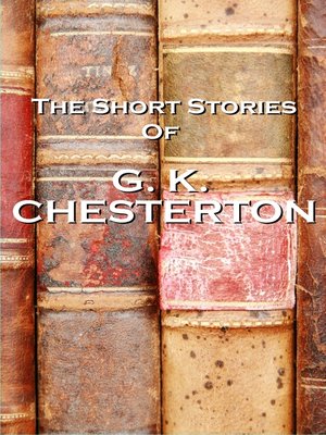 cover image of The Short Stories of G. K. Chesterton